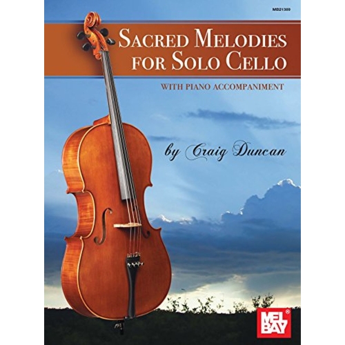 Sacred Melodies For Solo Cello