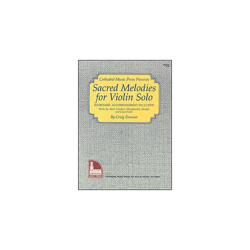Duncan, Craig - Sacred Melodies For Violin Solo