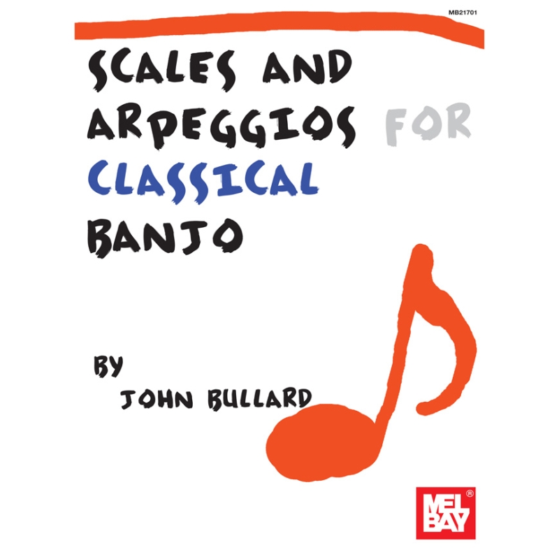 Scales And Arpeggios For Classical Banjo