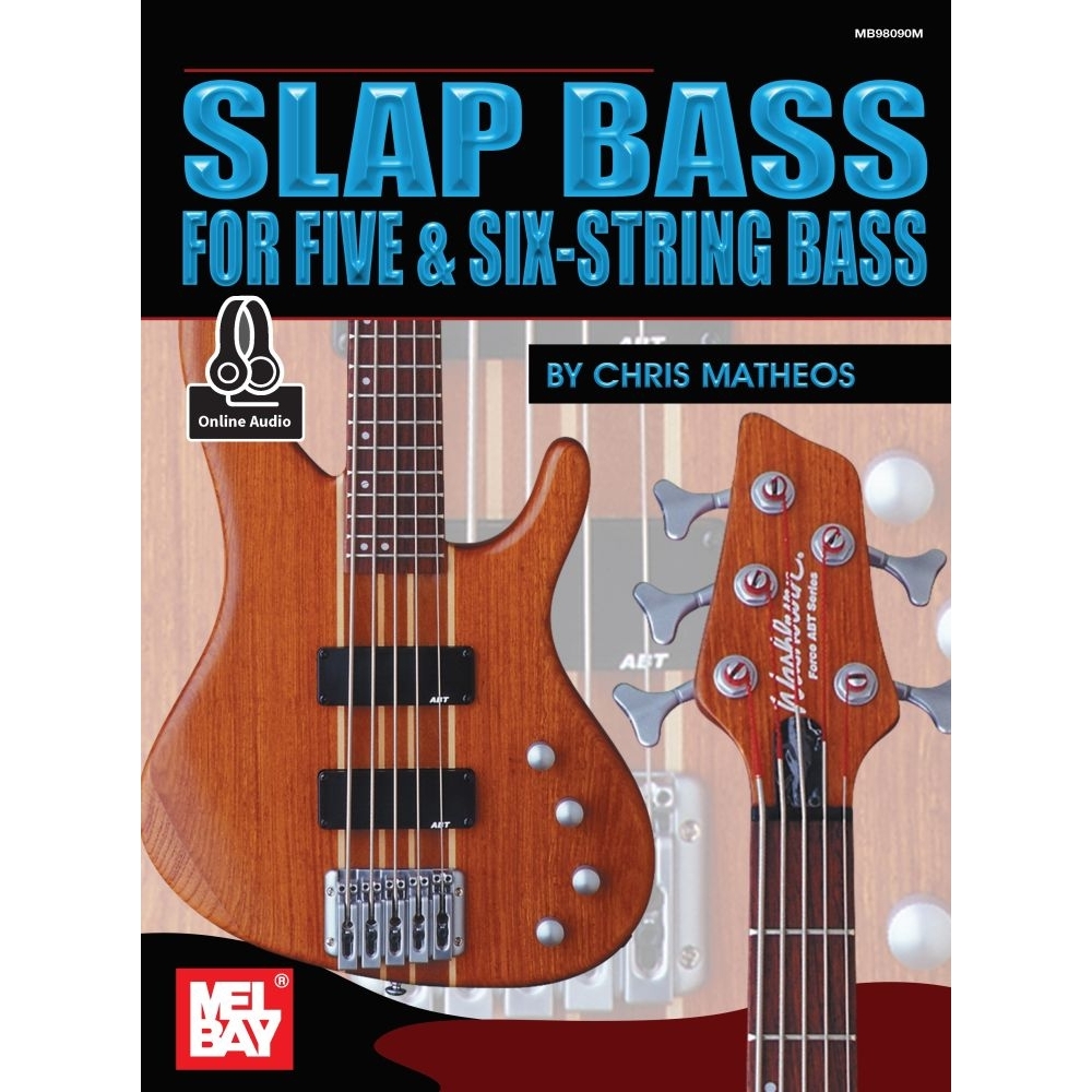 Slap Bass For Five and Six-String Bass Book