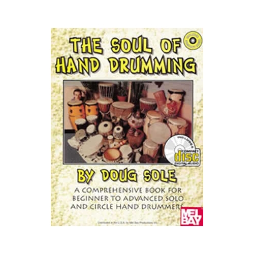 Soul Of Hand Drumming...
