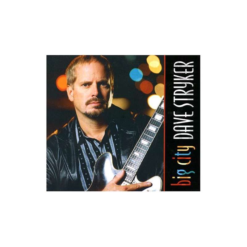 Dave Stryker, Big City