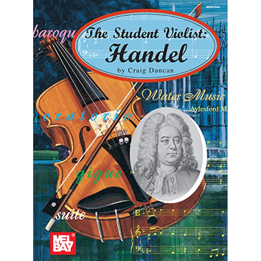 Duncan, Craig - The Student Violist: Handel