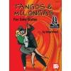 Tangos and Milongas For Solo Guitar