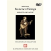 Francisco Tarrega: His Life and Music