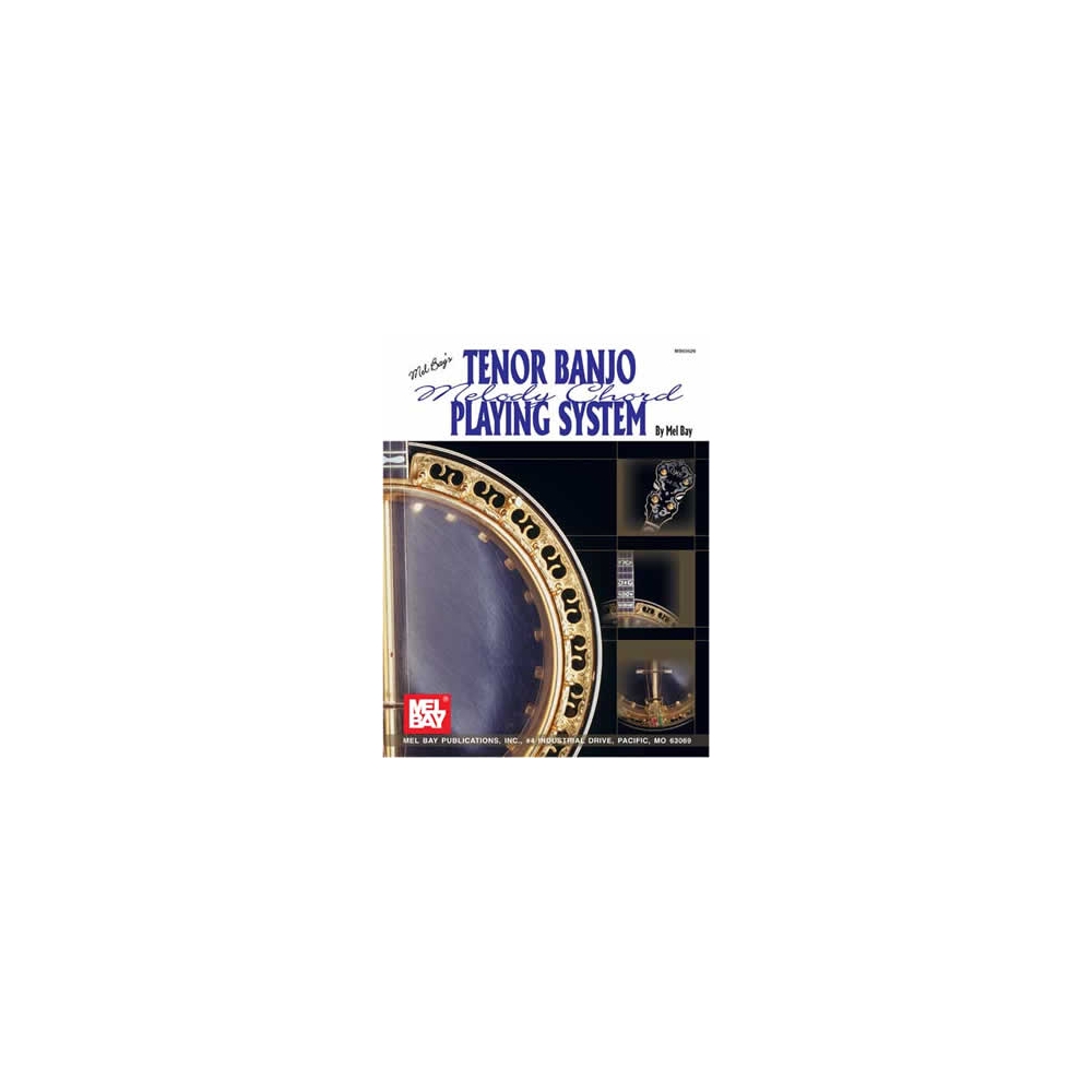 Bay, Mel - Tenor Banjo Melody Chord Playing System