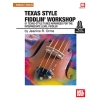 Orme, Jeanine R. - Texas Style Fiddlin' Workshop