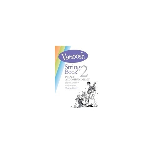 Vamoosh String Book 2 Piano Accompaniment Book