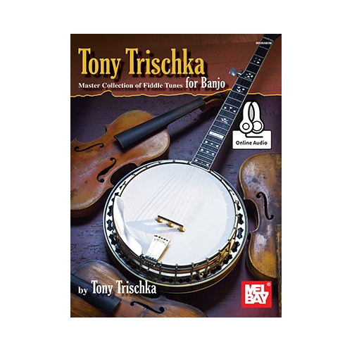 Tony Trischka Master Collection Of Fiddle Tunes