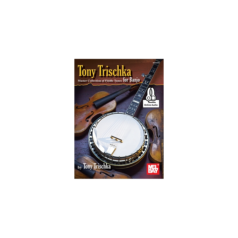 Tony Trischka Master Collection Of Fiddle Tunes