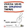 Violin Solos On Symphony Themes