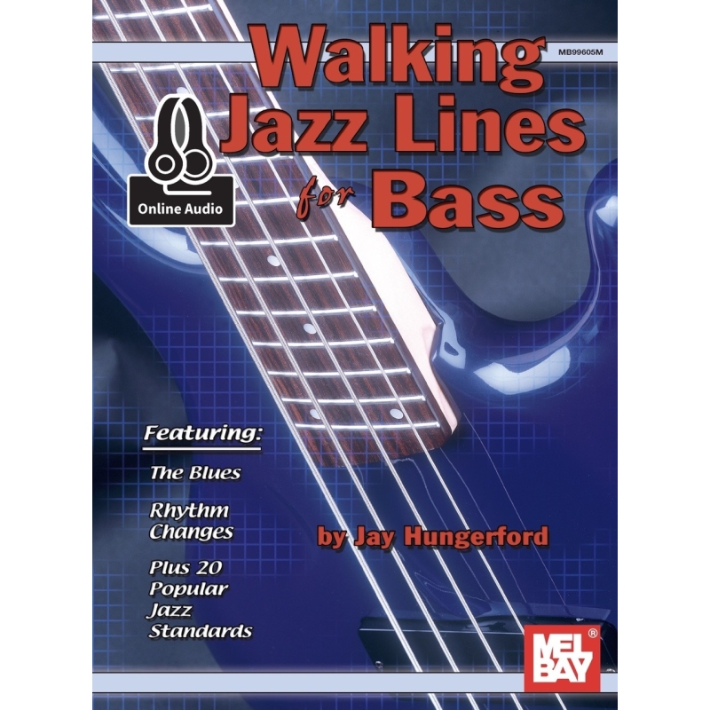 Hungerford, Jay - Walking Jazz Lines For Bass