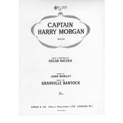 Bantock, Granville - Captain Harry Morgan (Eb)