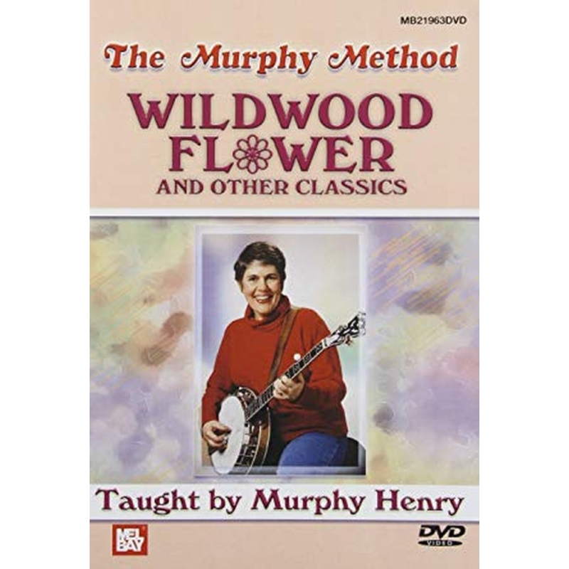 Henry, Murphy - Wildwood Flower and Other Banjo Classics