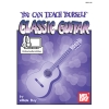 You Can Teach Yourself Classic Guitar