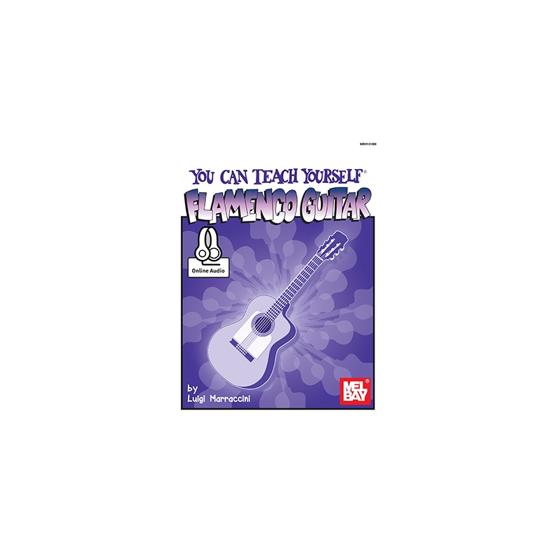Marraccini, Luigi - You Can Teach Yourself Flamenco Guitar