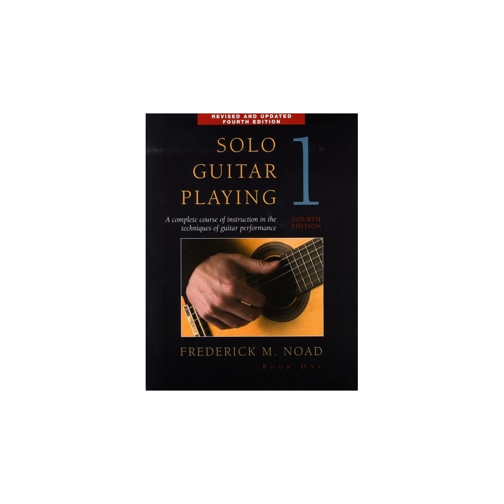 Solo Guitar Playing Volume 1 - Fourth Edition