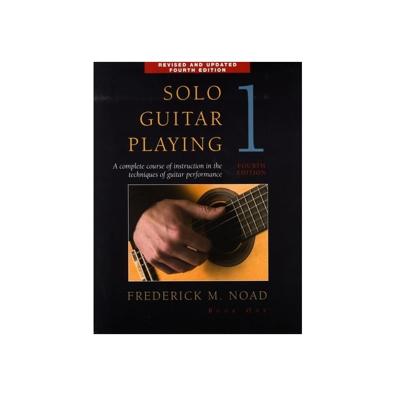 Solo Guitar Playing Volume 1 - Fourth Edition