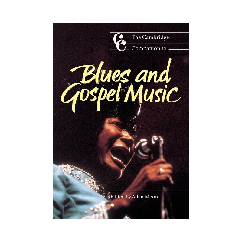 The Cambridge Companion To Blues And Gospel Music