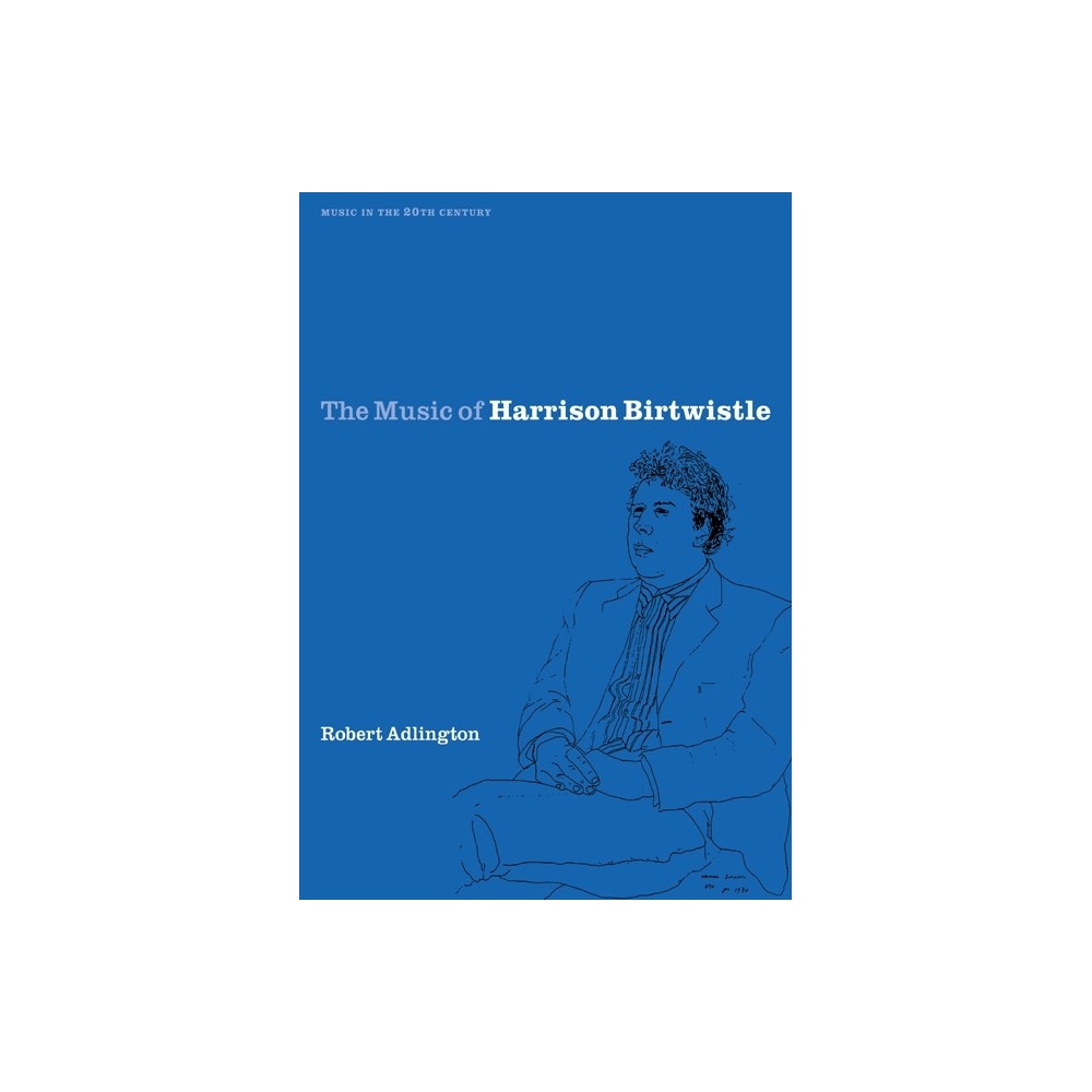 The Music Of Harrison Birtwistle