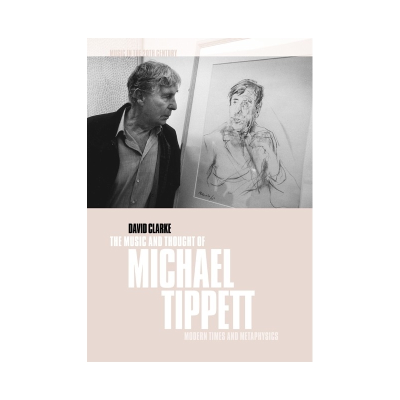 The Music And Thought Of Michael Tippett