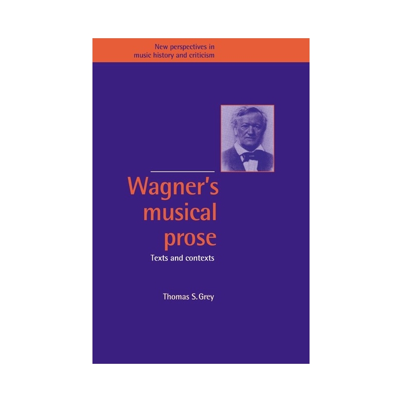 Wagner's Musical Prose