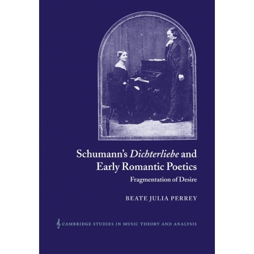 Schumann's Dichterliebe And Early Romantic Poetics