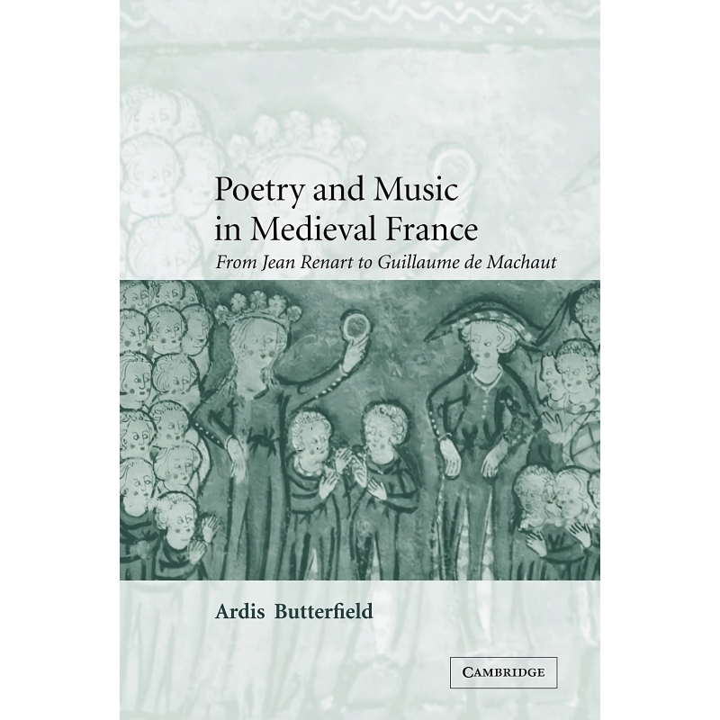 Poetry And Music In Medieval France