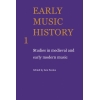 Early Music History Volume 1