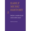 Early Music History Volume 2