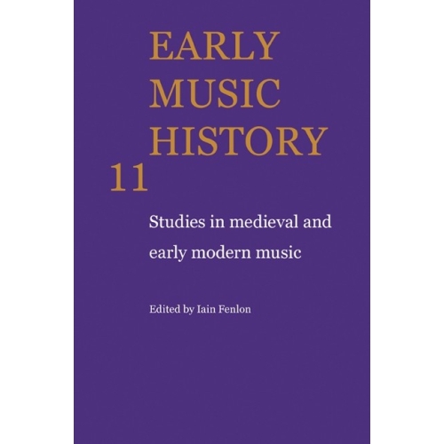 Early Music History Volume 11