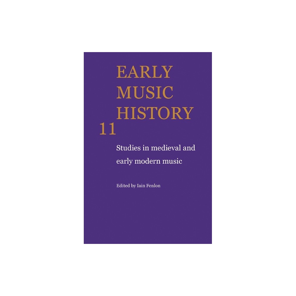 Early Music History Volume 11