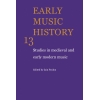 Early Music History Volume 13