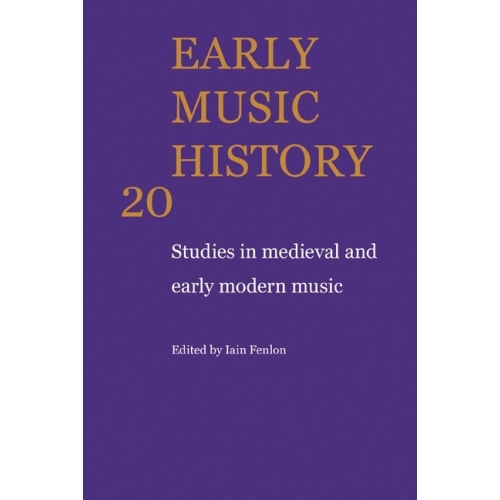 Early Music History Volume 20