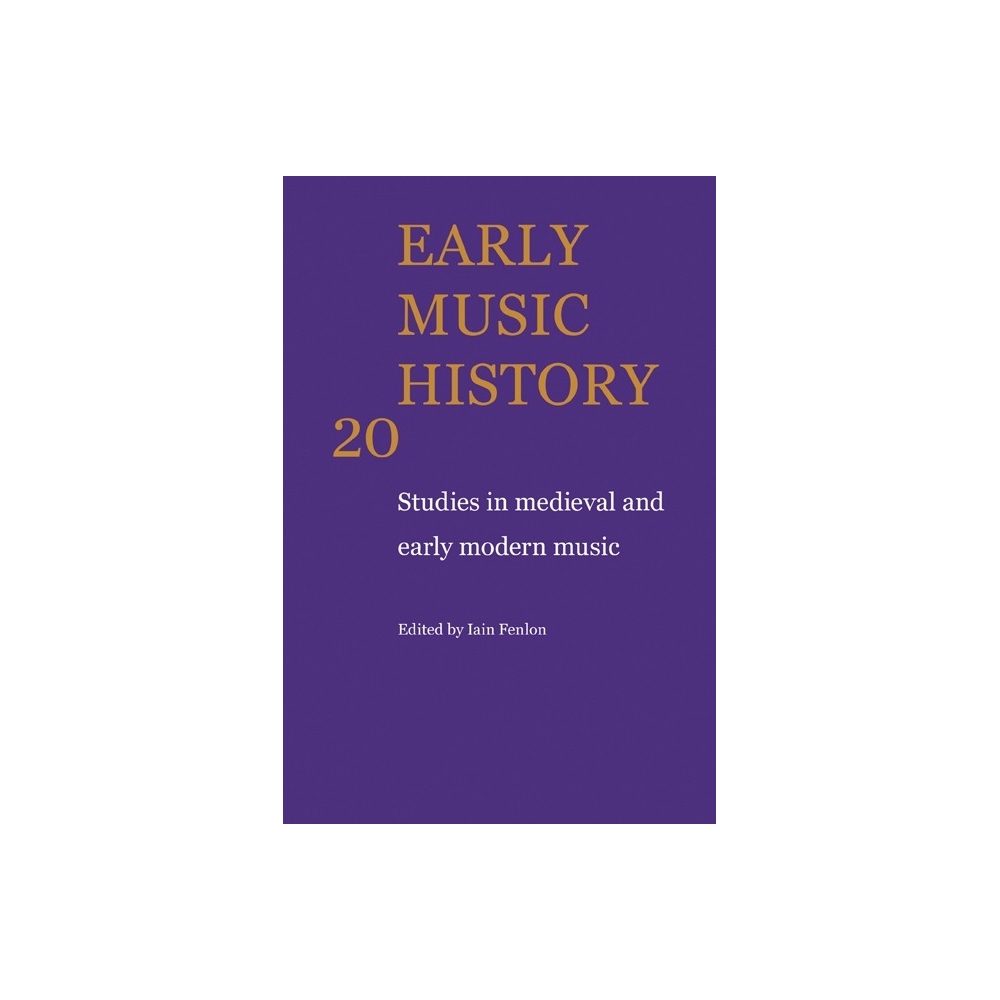 Early Music History Volume 20