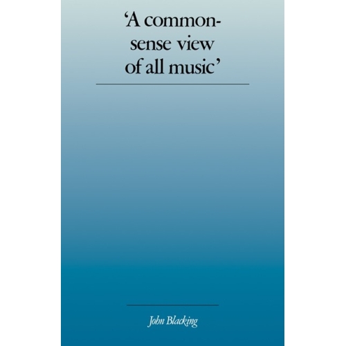 A Commonsense View Of All Music