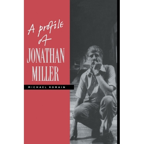 A Profile Of Jonathan Miller