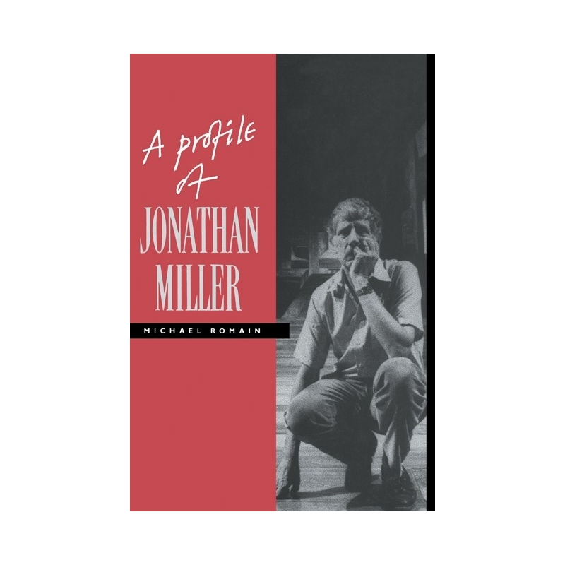 A Profile Of Jonathan Miller