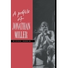 A Profile Of Jonathan Miller