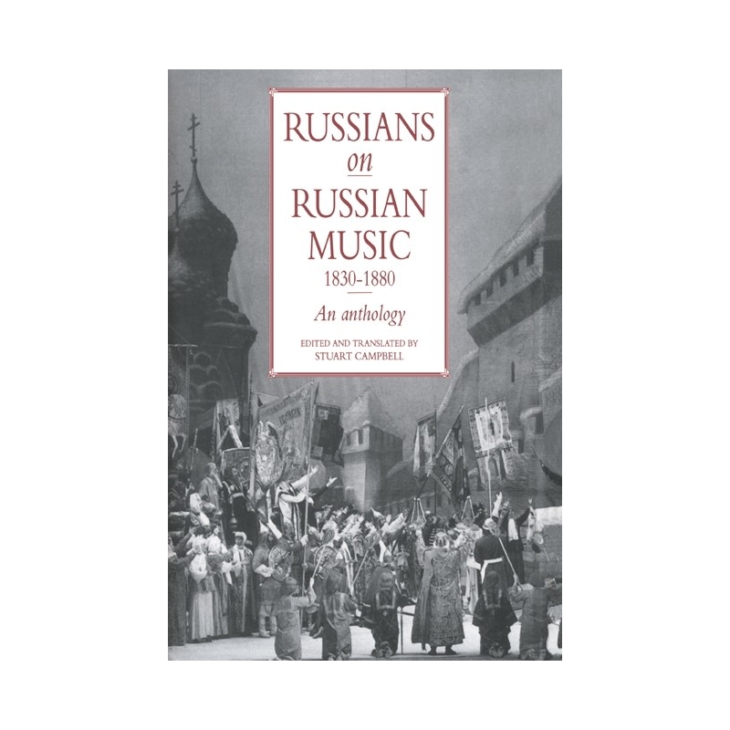 Russians On Russian Music, 1830-1880