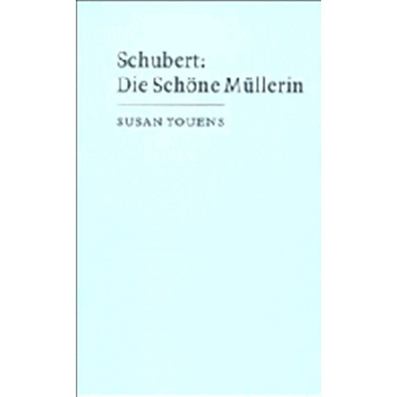 Schubert: Die Schone Mullerin