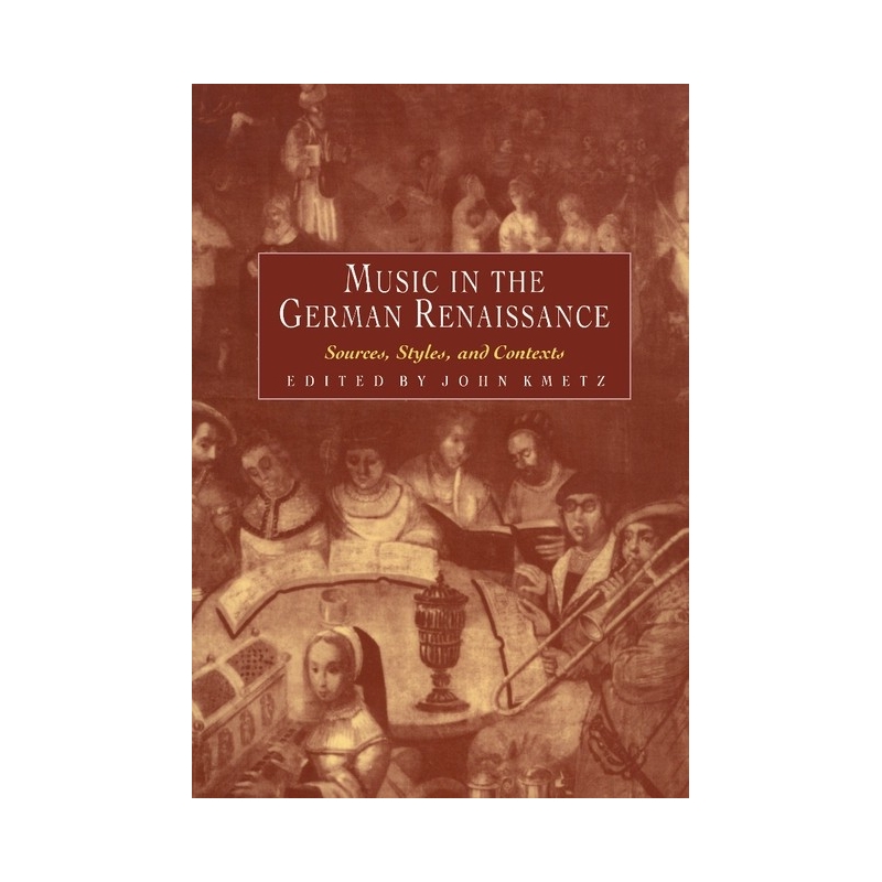 Music In The German Renaissance