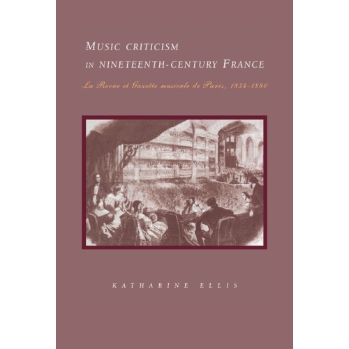 Music Criticism In Nineteenth-Century France