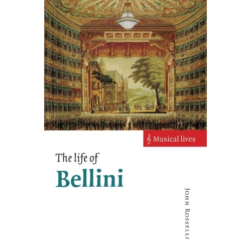 The Life Of Bellini
