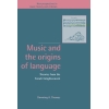 Music And The Origins Of Language