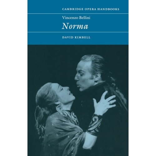 Vincenzo Bellini: Norma