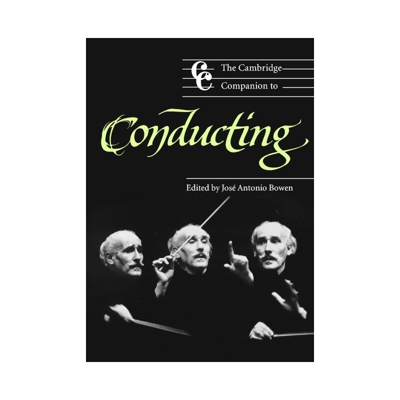The Cambridge Companion To Conducting