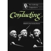 The Cambridge Companion To Conducting