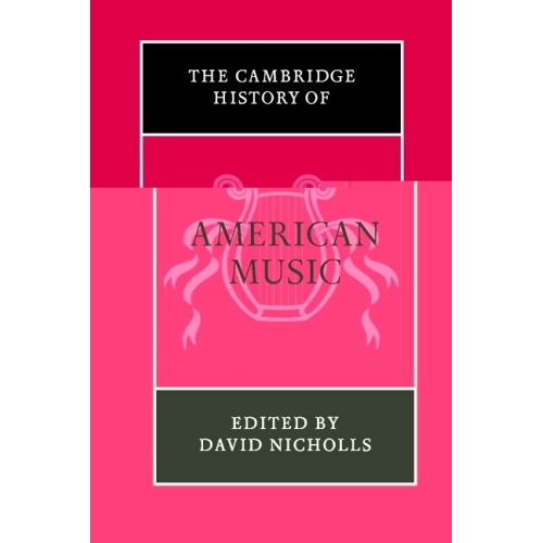 The Cambridge History Of American Music