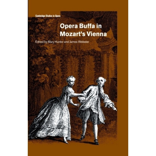 Opera Buffa In Mozart's Vienna